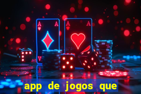 app de jogos que realmente pagam dinheiro